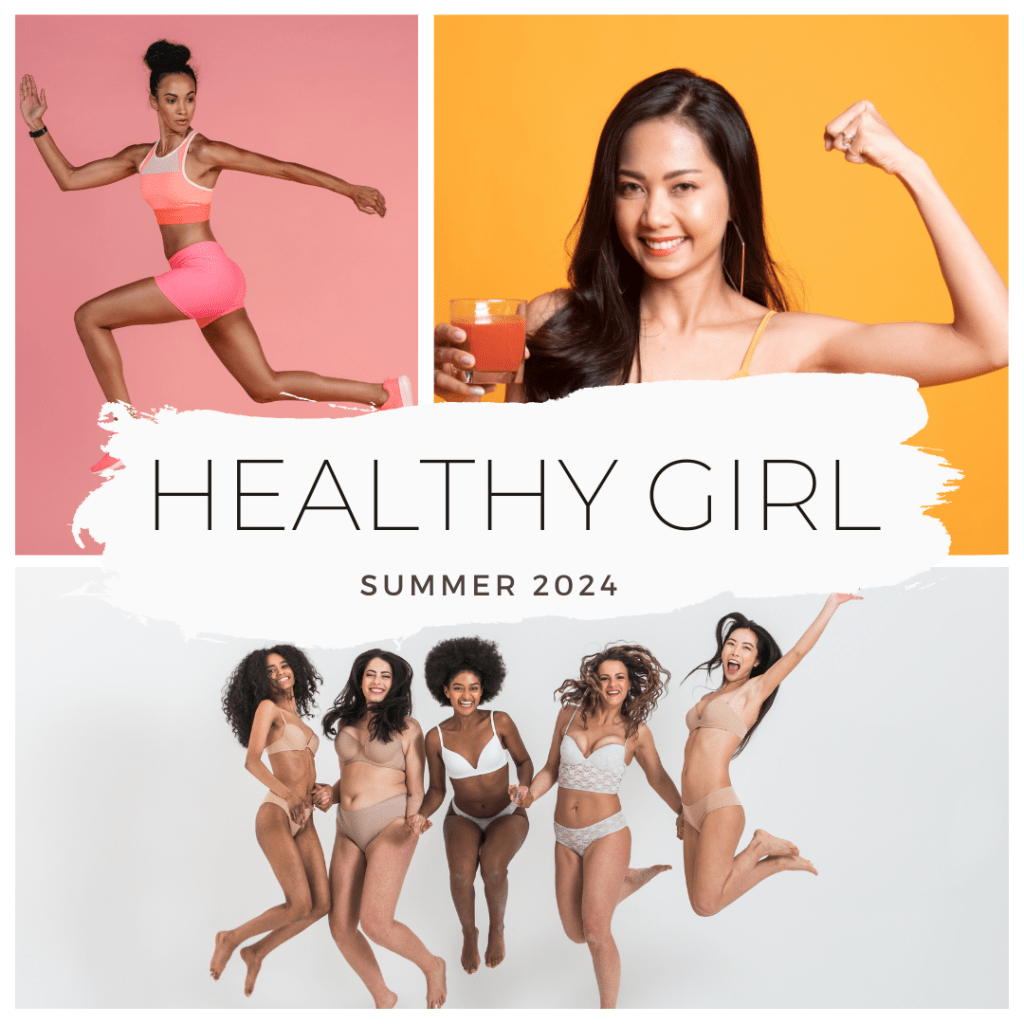 Healthy Girl Summer