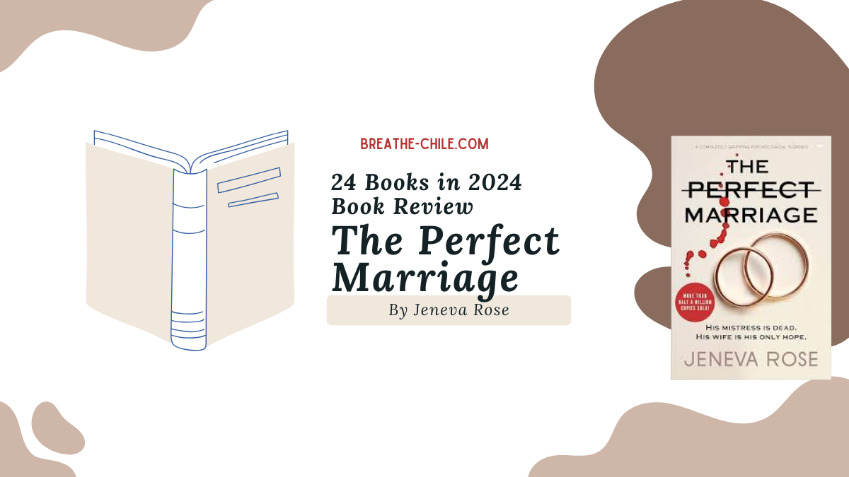 24 Books in 2024 Book Review The Perfect Marriage by Jeneva Rose