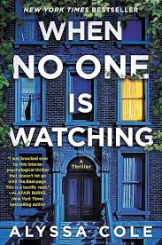 Book cover of 'When No One Is Watching' by Alyssa Cole, featuring a blue house facade with lit windows and bold white text stating the title and author's name.